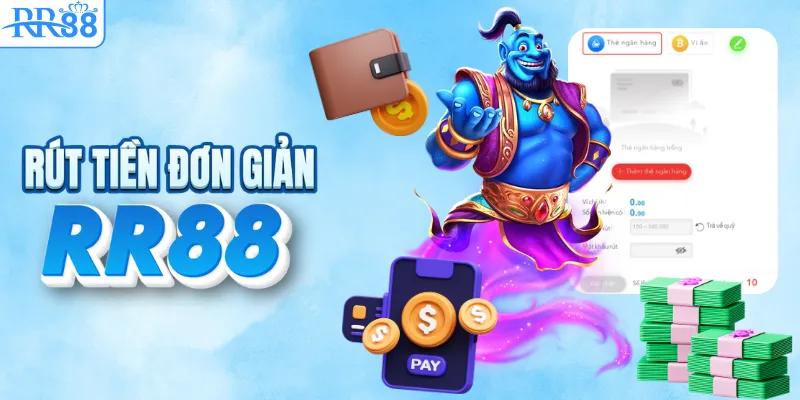 TRANG CHỦ RR88 22 5 bước rút tiền từ nhà cái